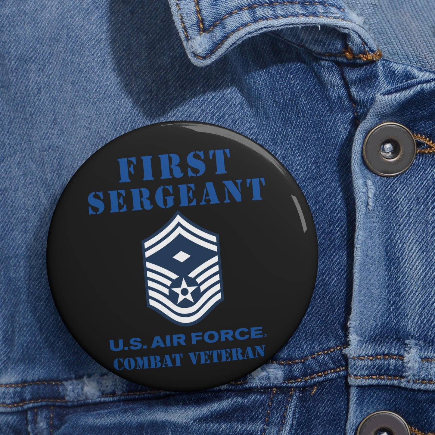 Custom Pin Button - USAF - First Sergeant (E8b) - 2020 - Combat Veteran
