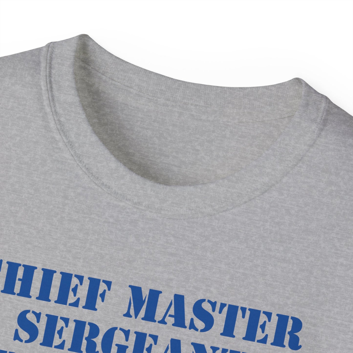 Unisex Ultra Cotton Tee - USAF - Chief Master Sergeant of the Air Force (E9d) - US Air Force w Text X 300