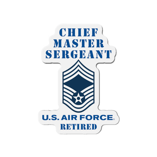 Die-Cut Magnet - USAF - Chief Master Sergeant (E9a) - 2020 - Retired