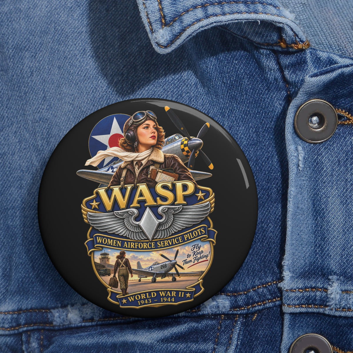 Custom Pin Button - WASP - Women Airforce Service Pilot - WWII - 3D - Enhanced
