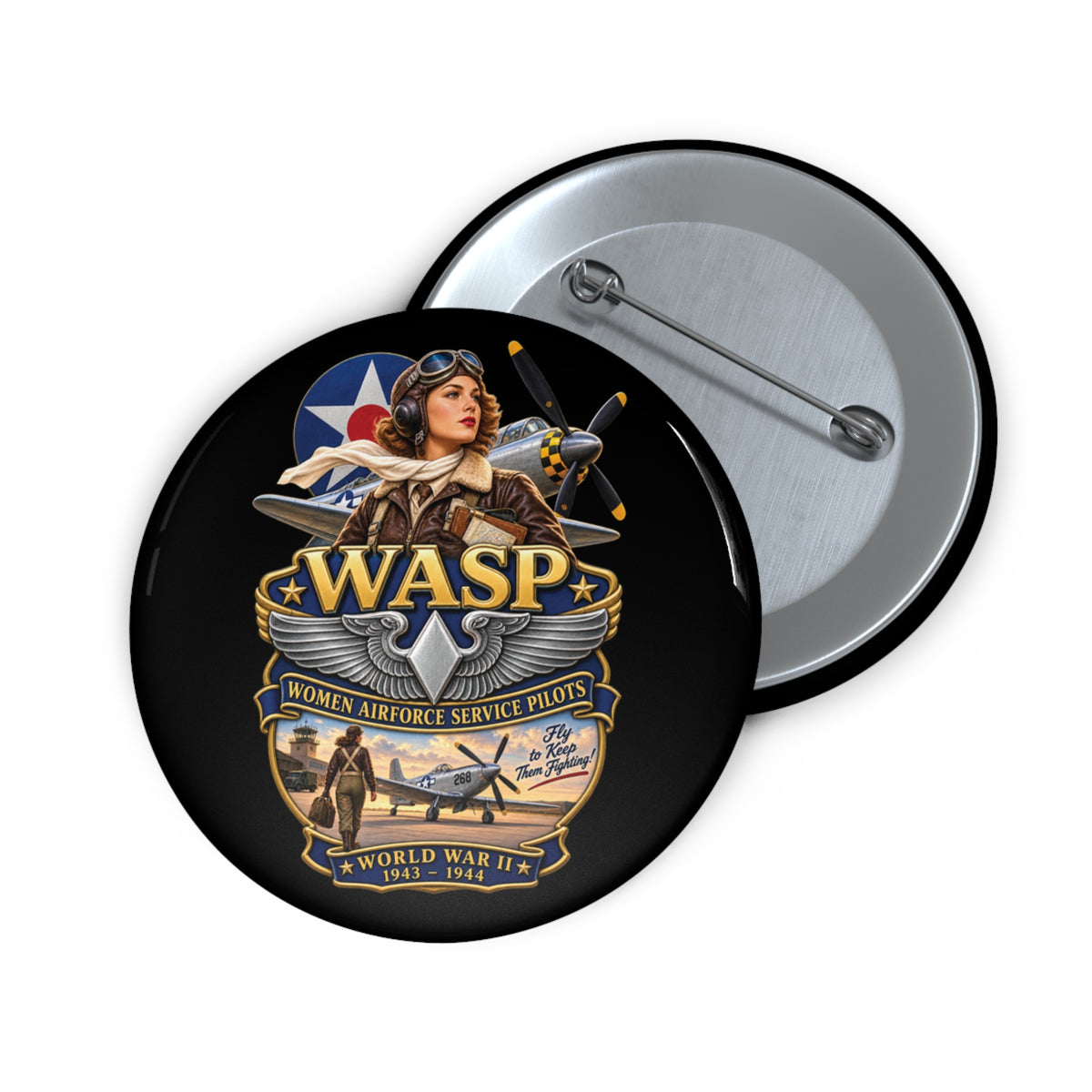 Custom Pin Button - WASP - Women Airforce Service Pilot - WWII - 3D - Enhanced
