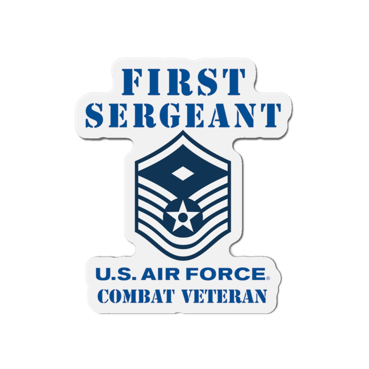 Die-Cut Magnet - USAF - First Sergeant (E7b) - 2020 - Combat Veteran