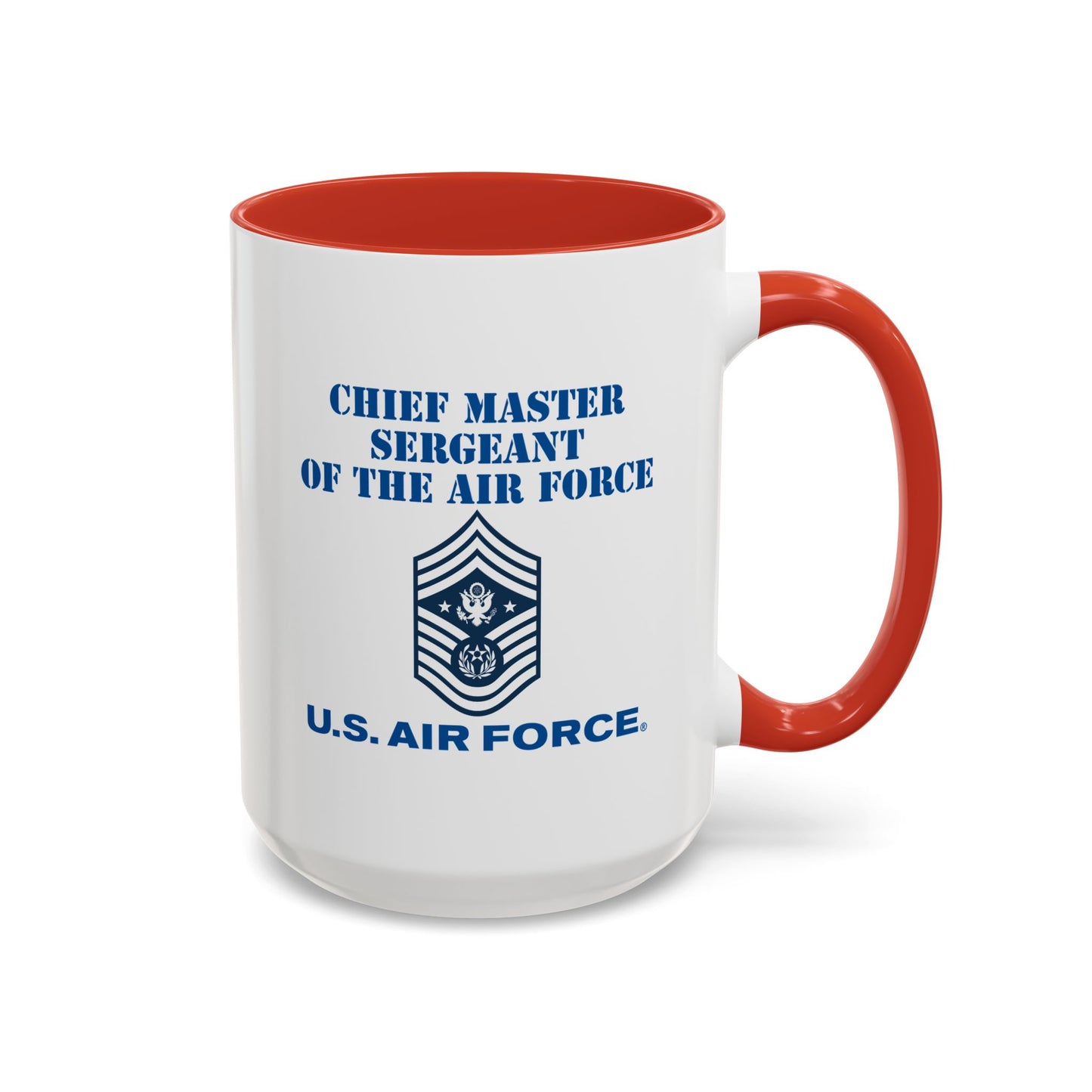 Accent Coffee Mug (11oz & 15oz) - USAF - Chief Master Sergeant of the Air Force (E9d) - US Air Force w Text X 300
