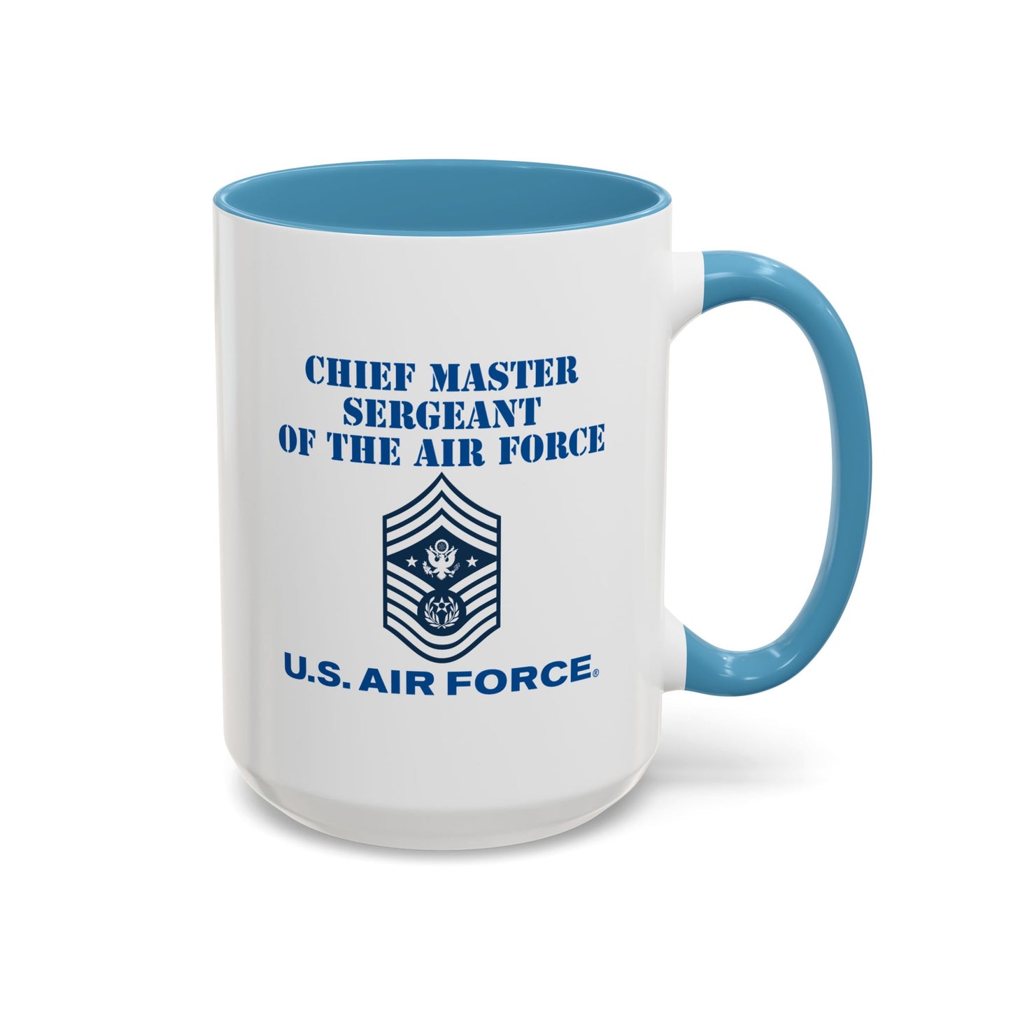 Accent Coffee Mug (11oz & 15oz) - USAF - Chief Master Sergeant of the Air Force (E9d) - US Air Force w Text X 300