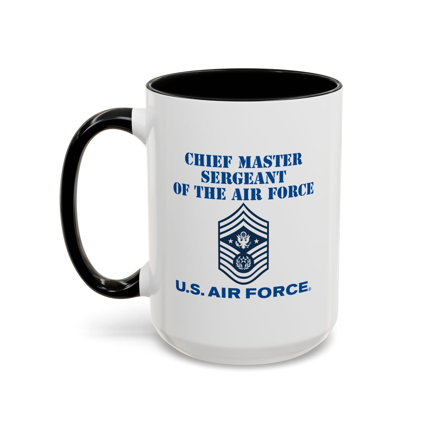 Accent Coffee Mug (11oz & 15oz) - USAF - Chief Master Sergeant of the Air Force (E9d) - US Air Force w Text X 300
