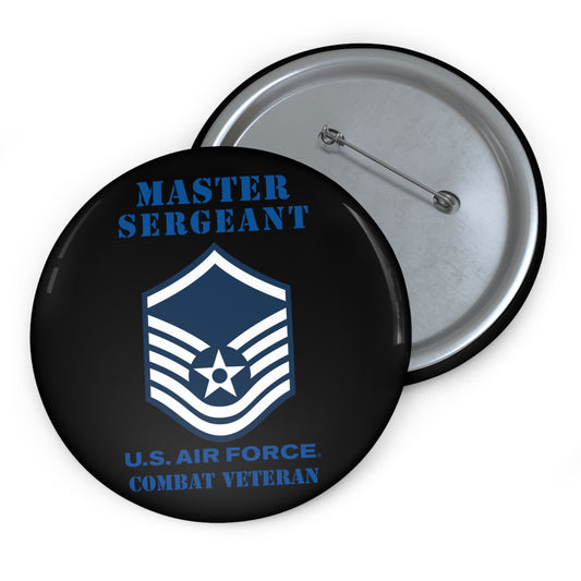 Custom Pin Button - USAF - Master Sergeant (E7a) - 2020 - Combat Veteran