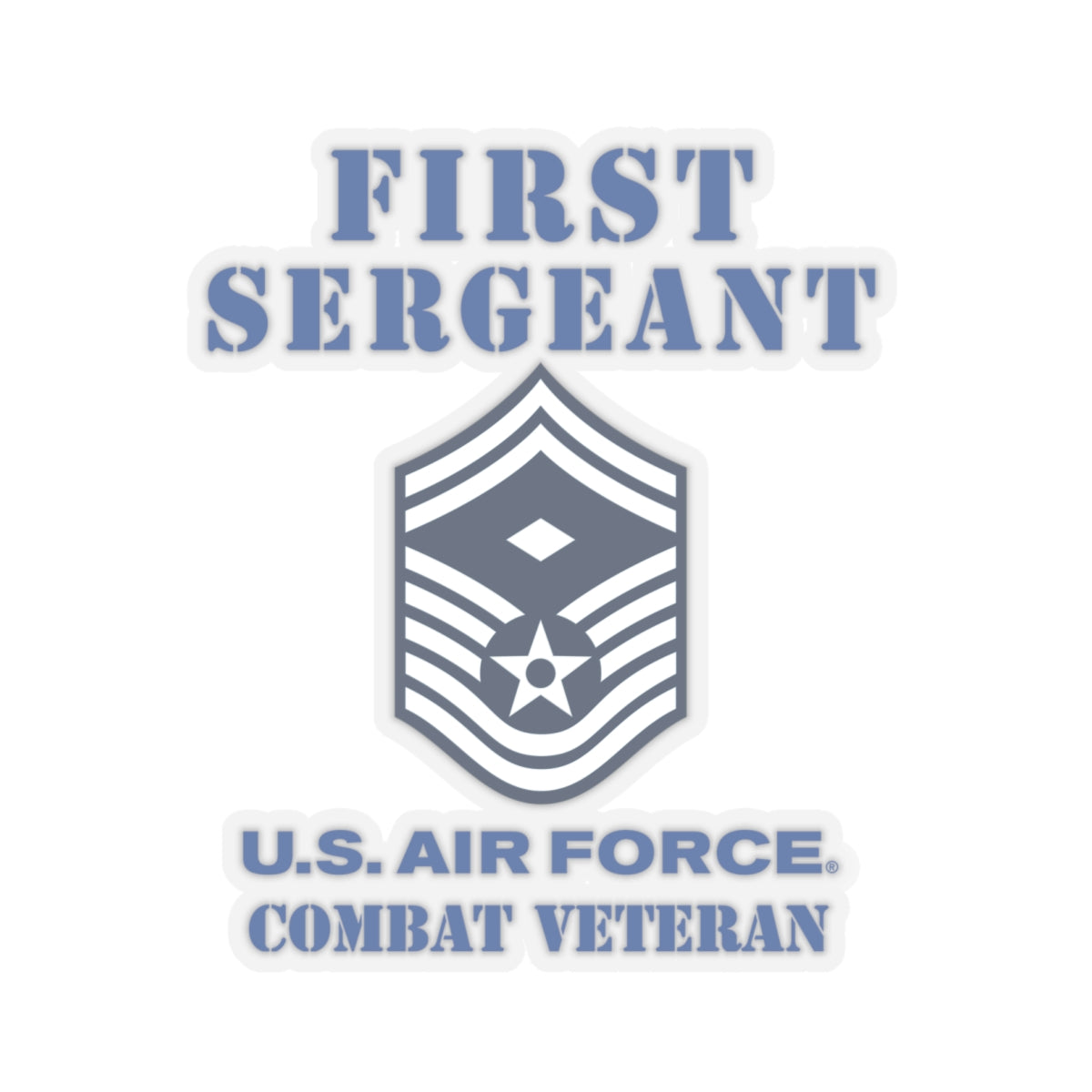 Kiss-Cut Stickers - USAF - First Sergeant (E8b) - 2020 - Combat Veteran