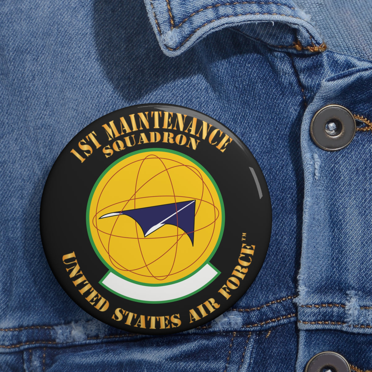 Custom Pin Button - USAF - 1st Maintenance Squadron X 300