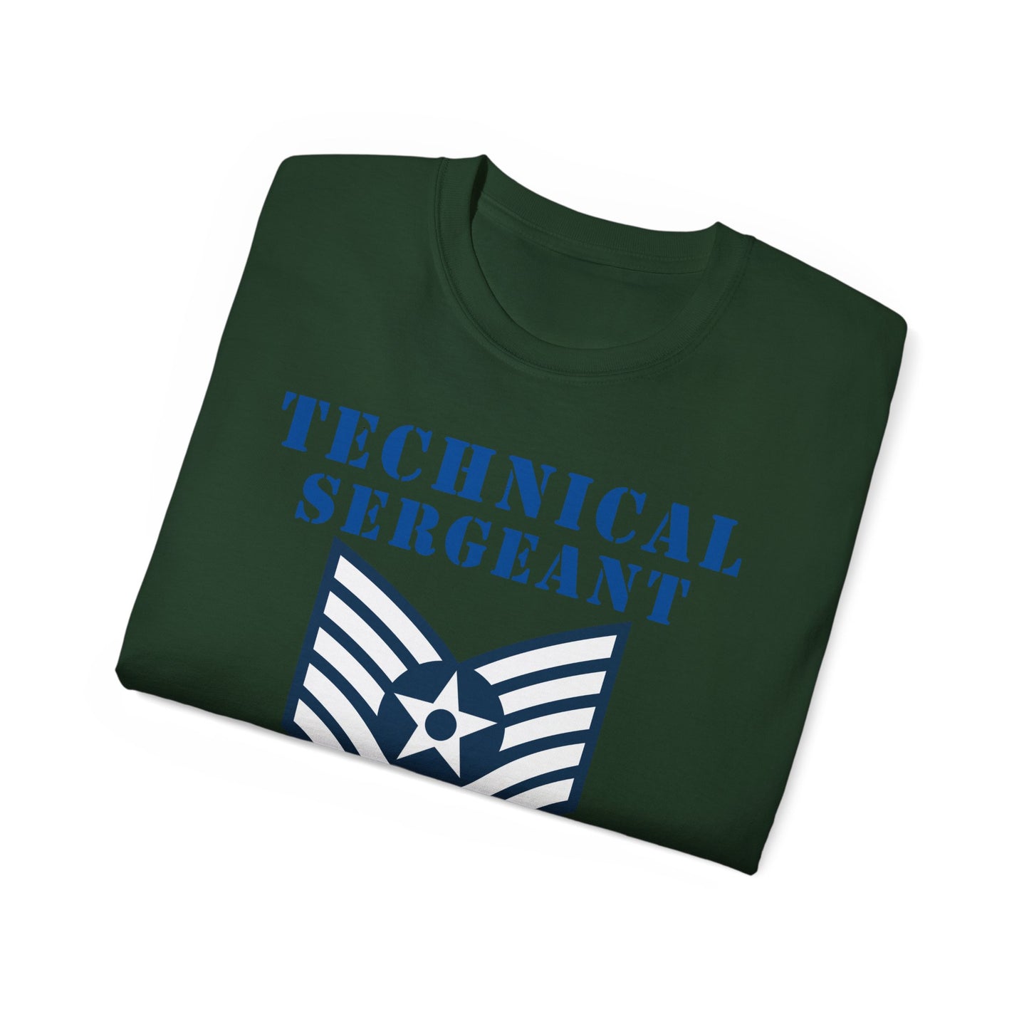 Unisex Ultra Cotton Tee - USAF - Technical Sergeant (E6) - 2020 - US Air Force w Text X 300