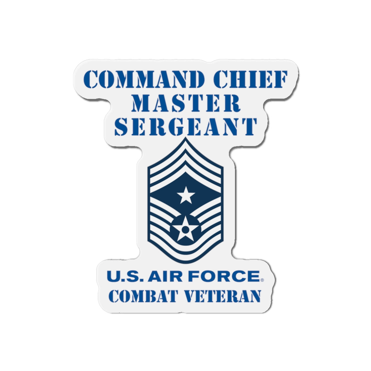 Die-Cut Magnet - USAF - Command Chief Master Sergeant (E9c) - 2020 - Combat Veteran