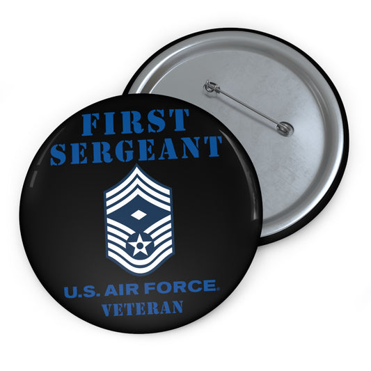 Custom Pin Button - USAF - First Sergeant (E9b) - 2020 - Veteran