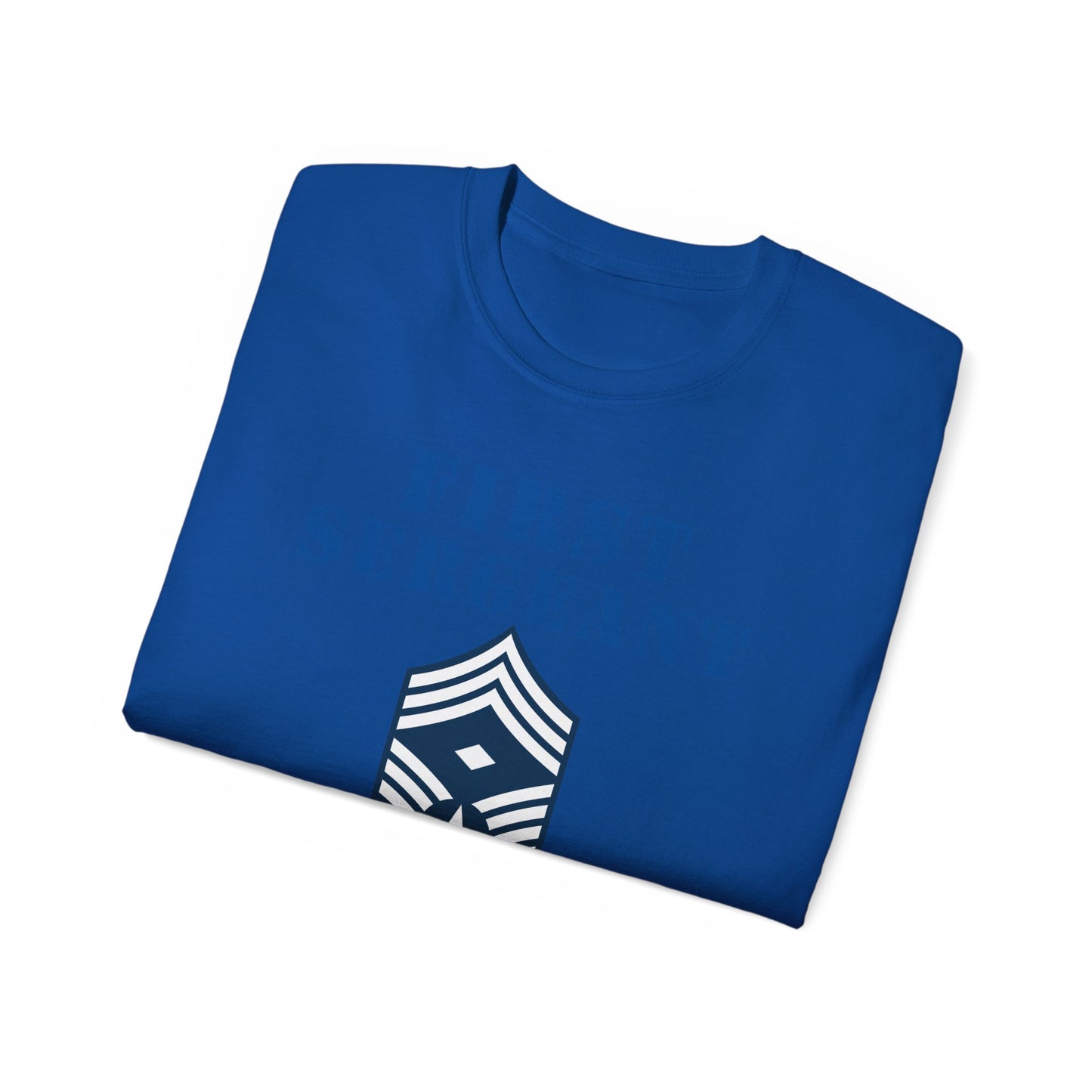 Unisex Ultra Cotton Tee - USAF - First Sergeant (E9b) - 2020 - US Air Force w Text X 300