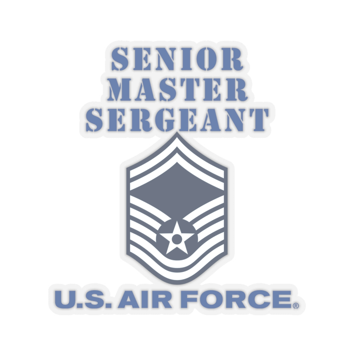 Kiss-Cut Stickers - USAF - Senior Master Sergeant (E8a) - 2020 - US Air Force w Text X 300