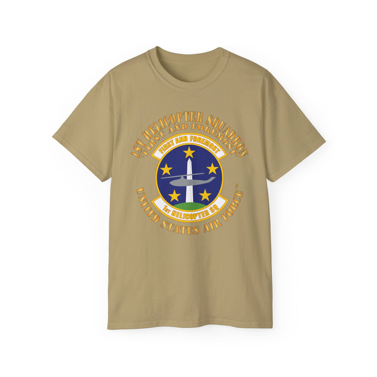 Unisex Ultra Cotton Tee - USAF -  1st Helicopter Squadron - First and Foremost