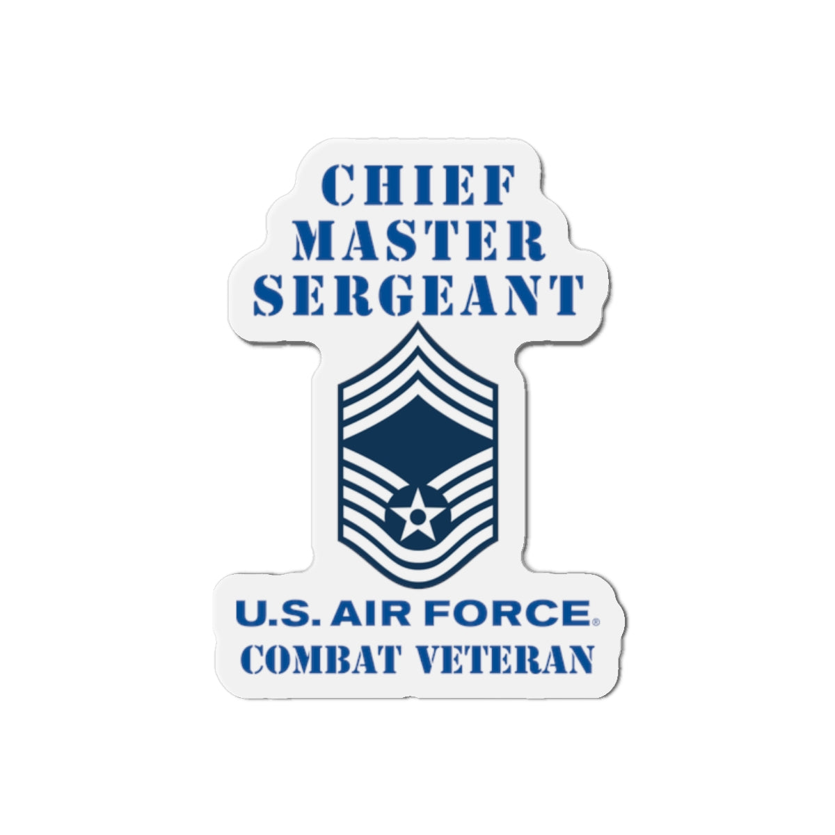 Die-Cut Magnet - USAF - Chief Master Sergeant (E9a) - 2020 - Combat Veteran