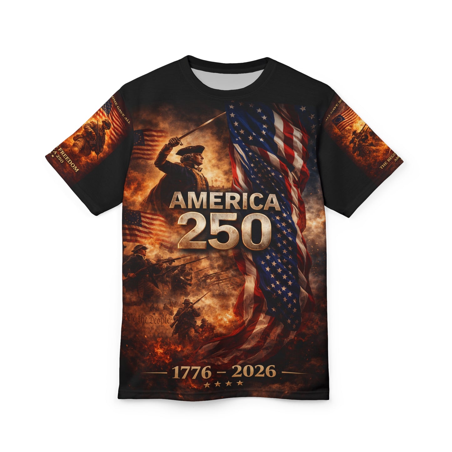 America 250 Years Tribute Tee — "All Gave Some, Some Gave All" for your freedom today