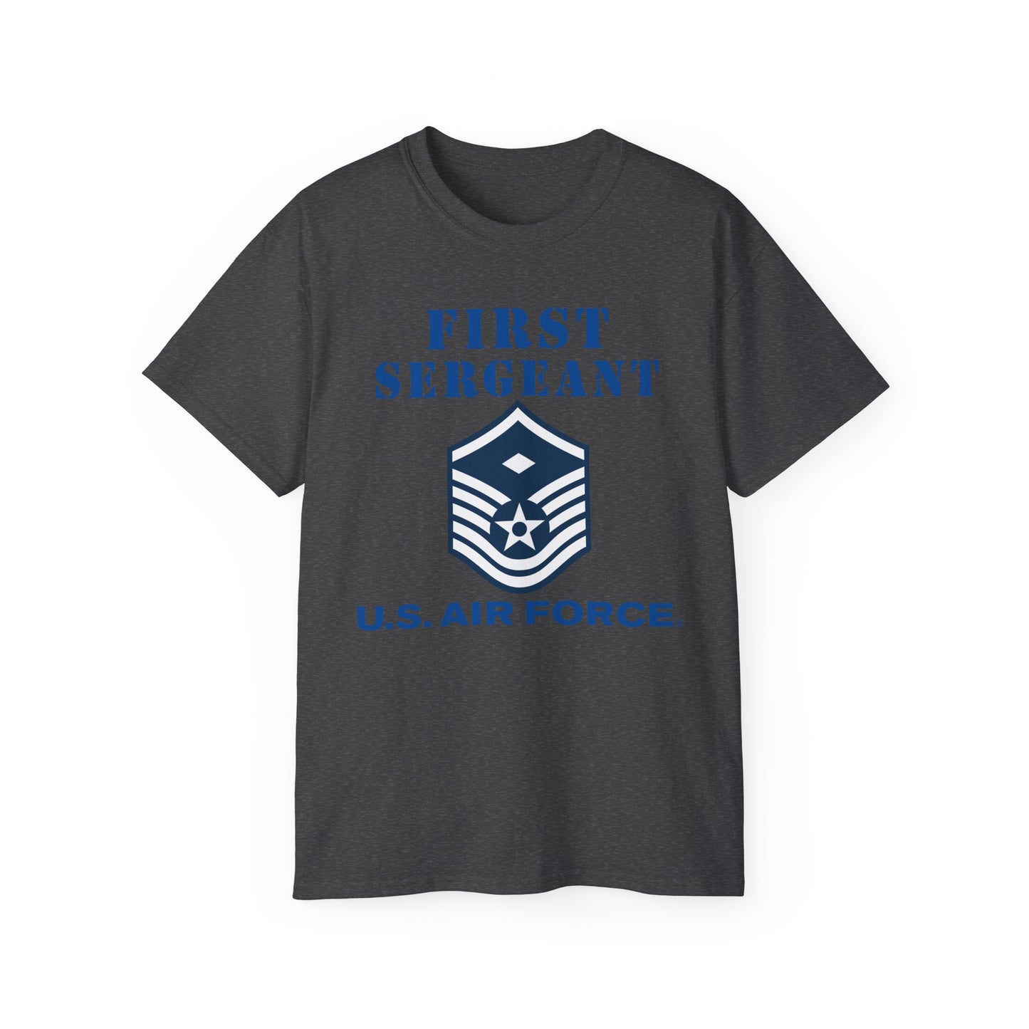 Unisex Ultra Cotton Tee - USAF - First Sergeant (E7b) - 2020 - US Air Force w Text X 300