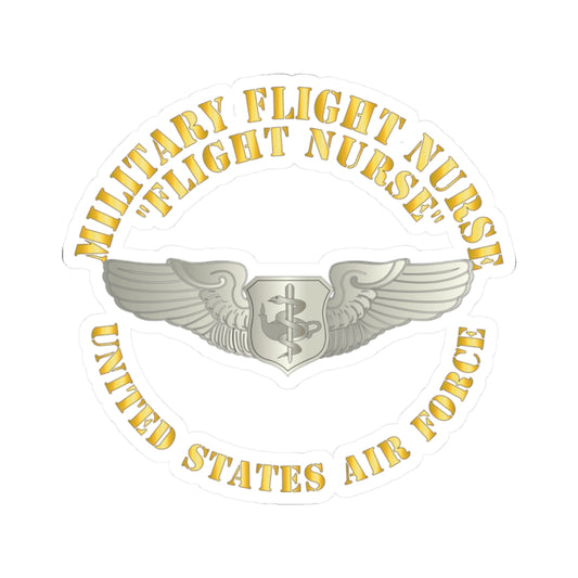 Kiss-Cut Stickers - USAF - Military Flight Nurse - Flight Nurse - Basic