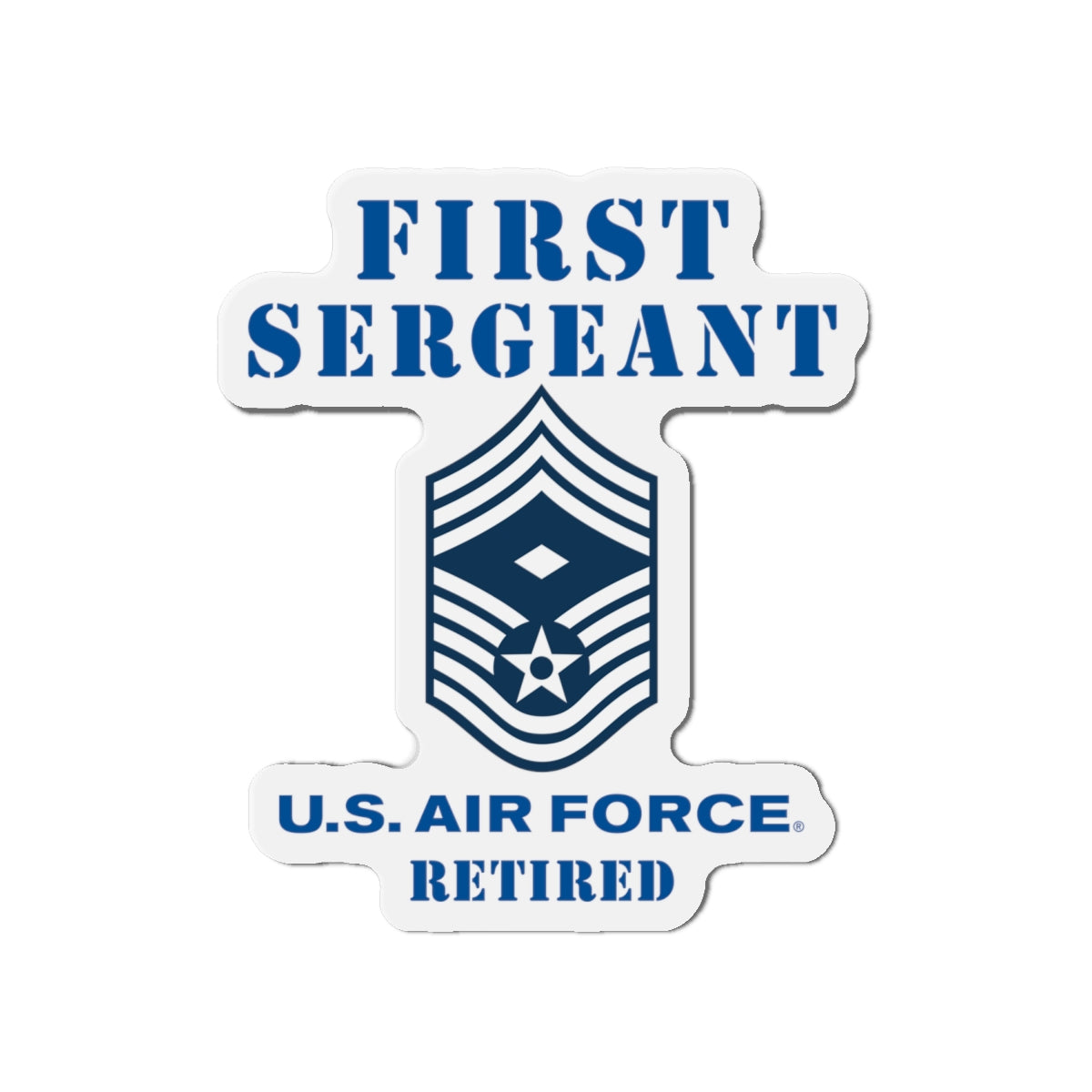 Die-Cut Magnet - USAF - First Sergeant (E9b) - 2020 - Retired