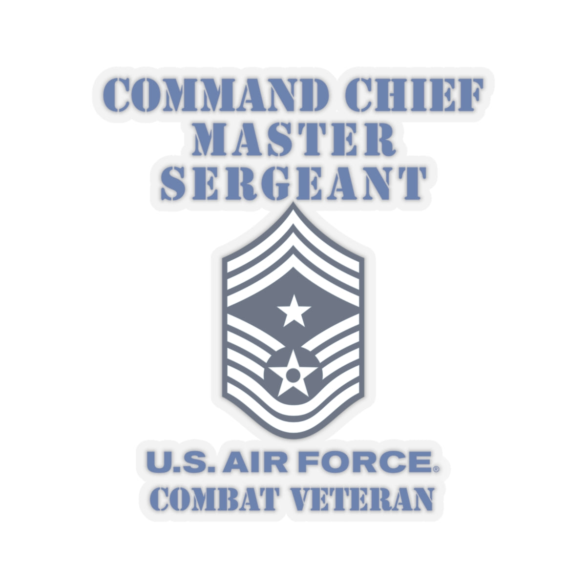 Kiss-Cut Stickers - USAF - Command Chief Master Sergeant (E9c) - 2020 - Combat Veteran