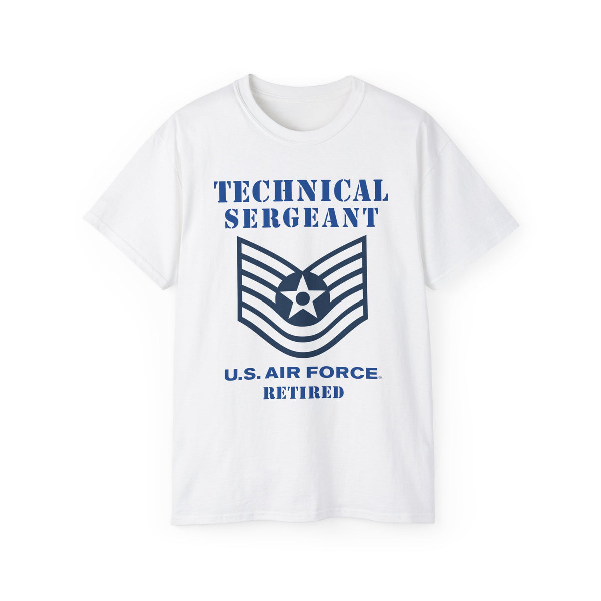 Unisex Ultra Cotton Tee - USAF - Technical Sergeant (E6) - 2020 - Retired