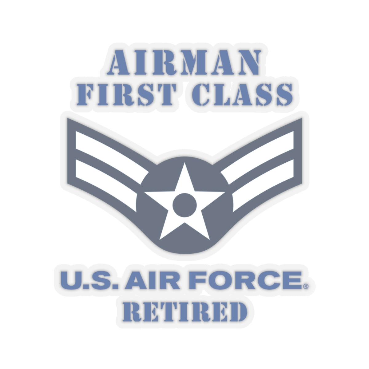 Kiss-Cut Stickers - USAF - Airman - First Class (E3) - 2020 - Retired