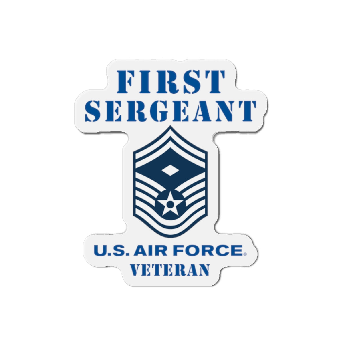 Die-Cut Magnet - USAF - First Sergeant (E8b) - 2020 - Veteran