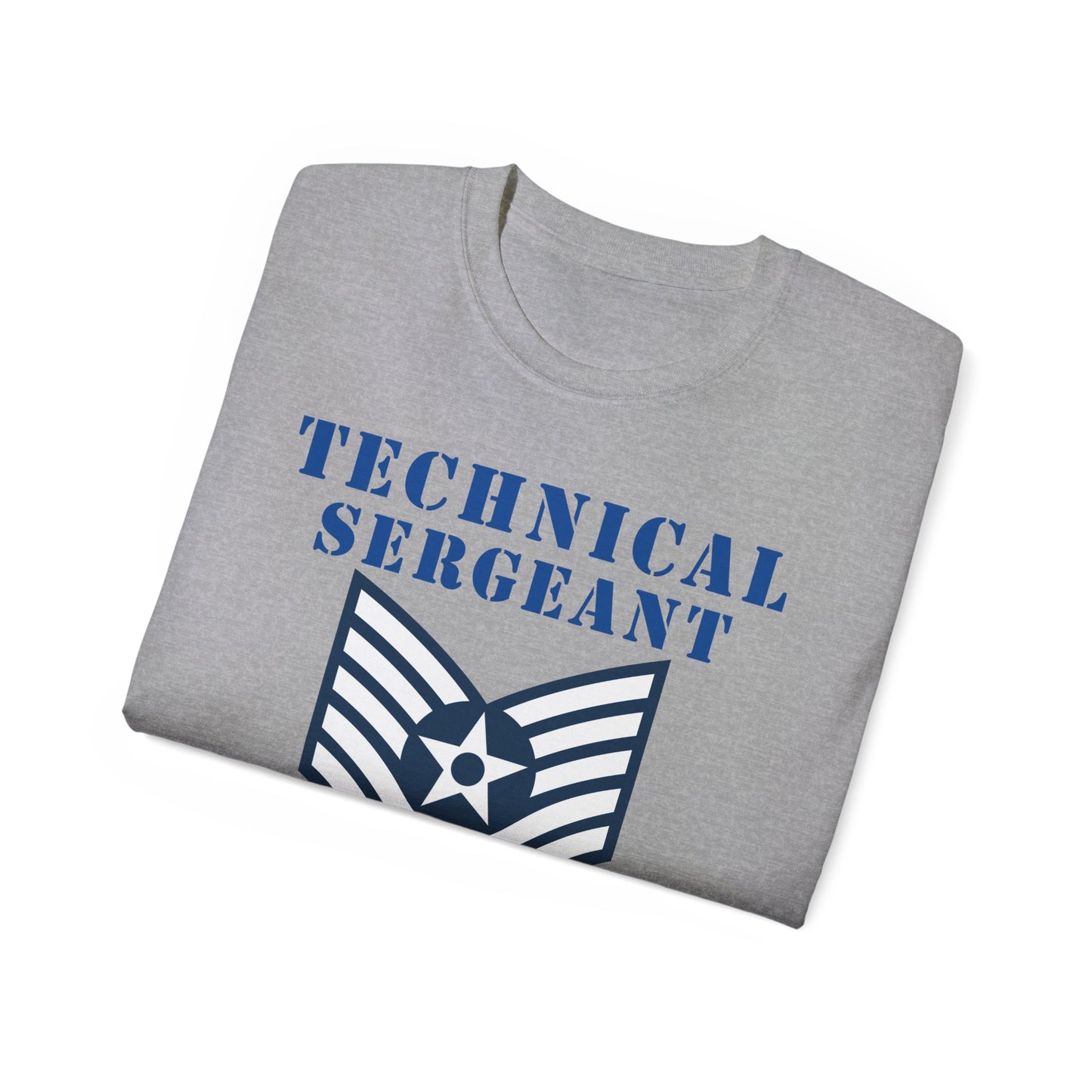 Unisex Ultra Cotton Tee - USAF - Technical Sergeant (E6) - 2020 - US Air Force w Text X 300