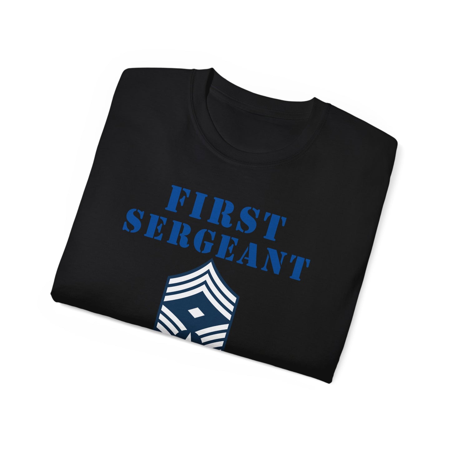 Unisex Ultra Cotton Tee - USAF - First Sergeant (E9b) - 2020 - US Air Force w Text X 300