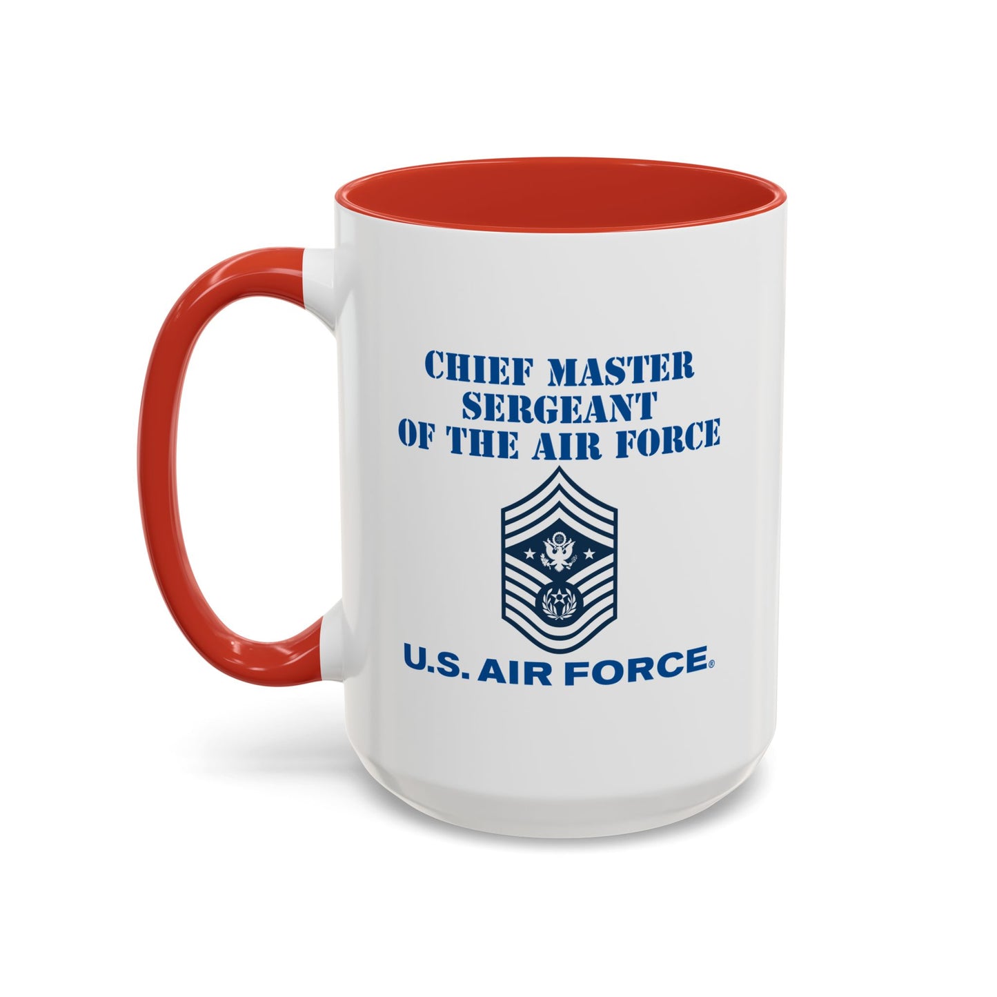 Accent Coffee Mug (11oz & 15oz) - USAF - Chief Master Sergeant of the Air Force (E9d) - US Air Force w Text X 300