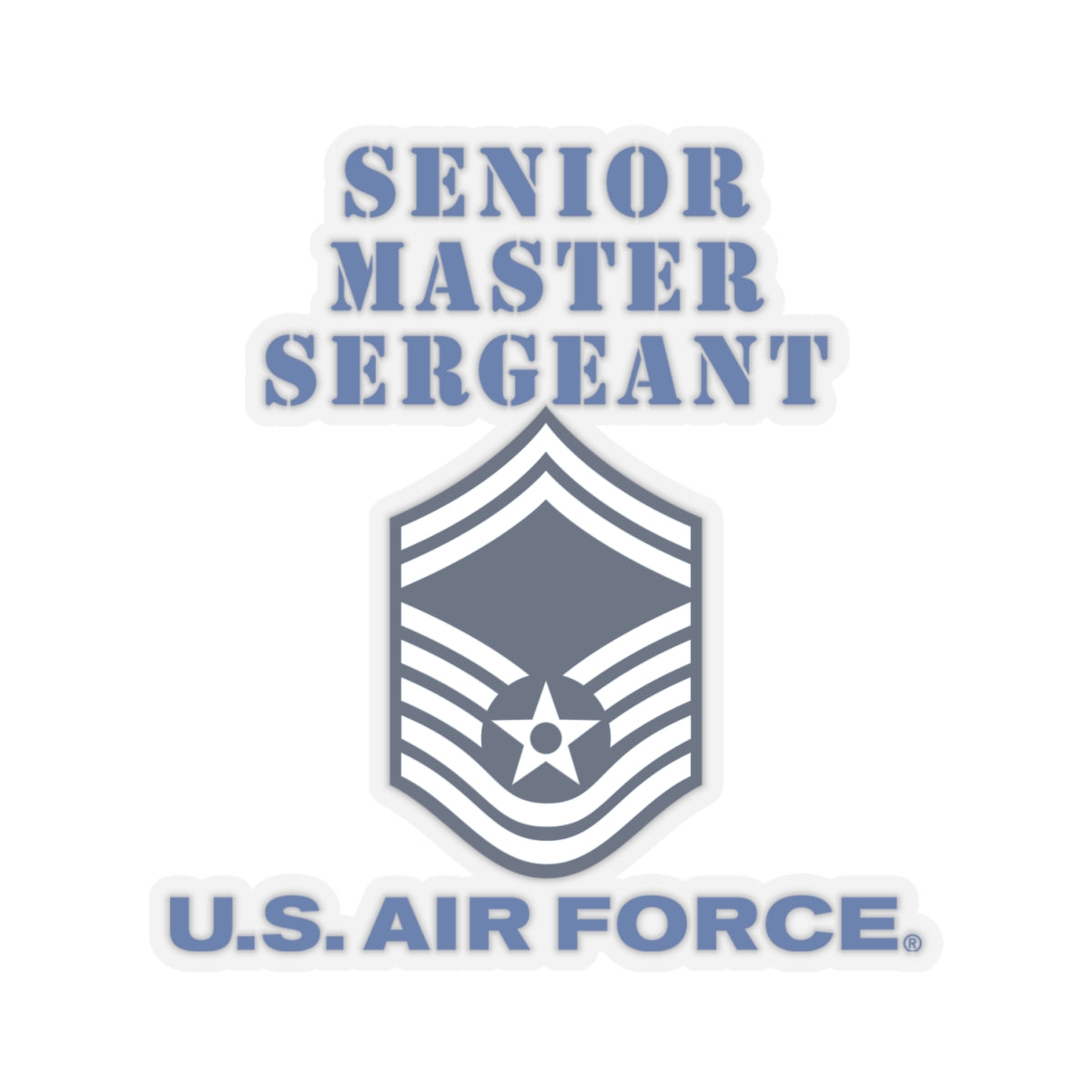 Kiss-Cut Stickers - USAF - Senior Master Sergeant (E8a) - 2020 - US Air Force w Text X 300