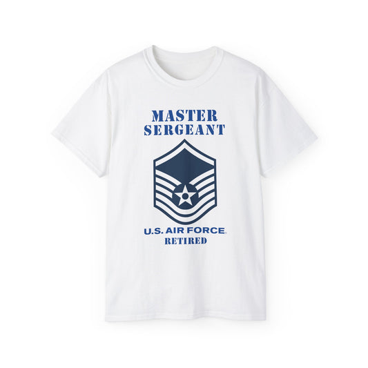 Unisex Ultra Cotton Tee - USAF - Master Sergeant (E7a) - 2020 - Retired