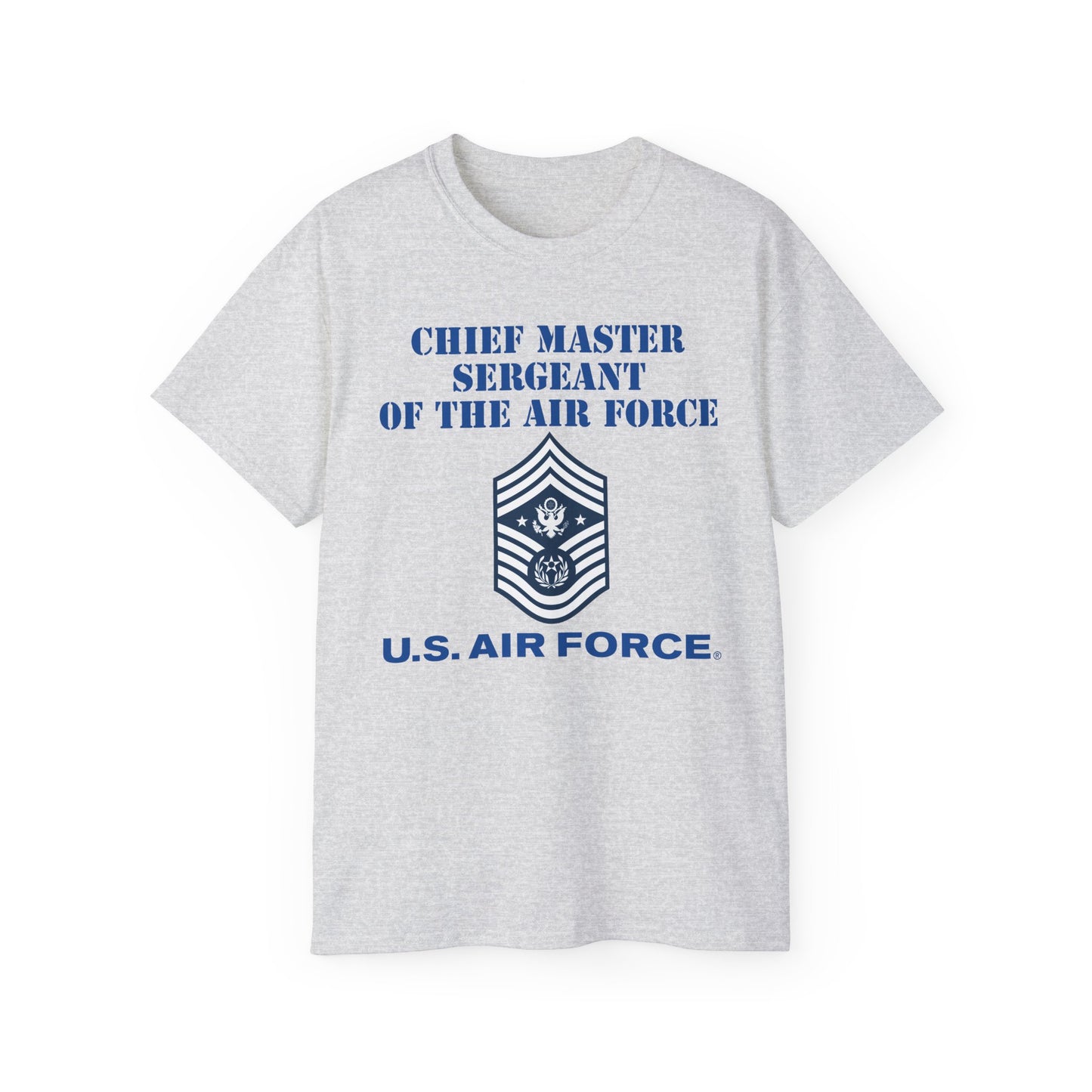 Unisex Ultra Cotton Tee - USAF - Chief Master Sergeant of the Air Force (E9d) - US Air Force w Text X 300