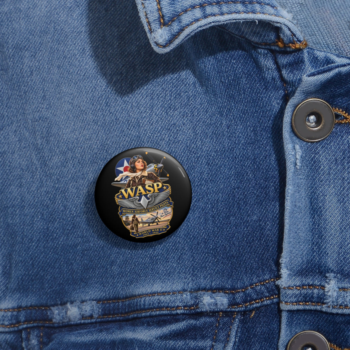 Custom Pin Button - WASP - Women Airforce Service Pilot - WWII - 3D - Enhanced