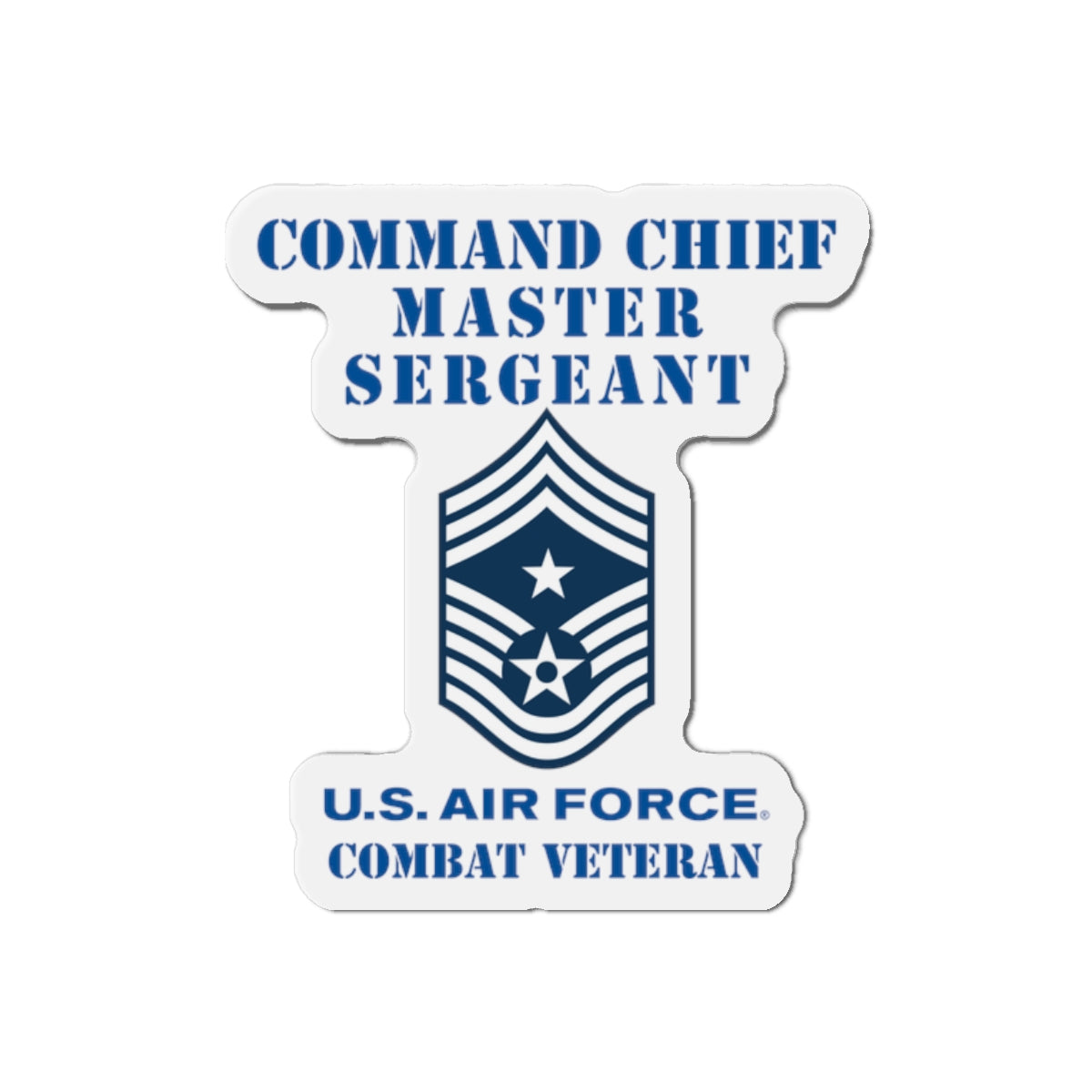 Die-Cut Magnet - USAF - Command Chief Master Sergeant (E9c) - 2020 - Combat Veteran