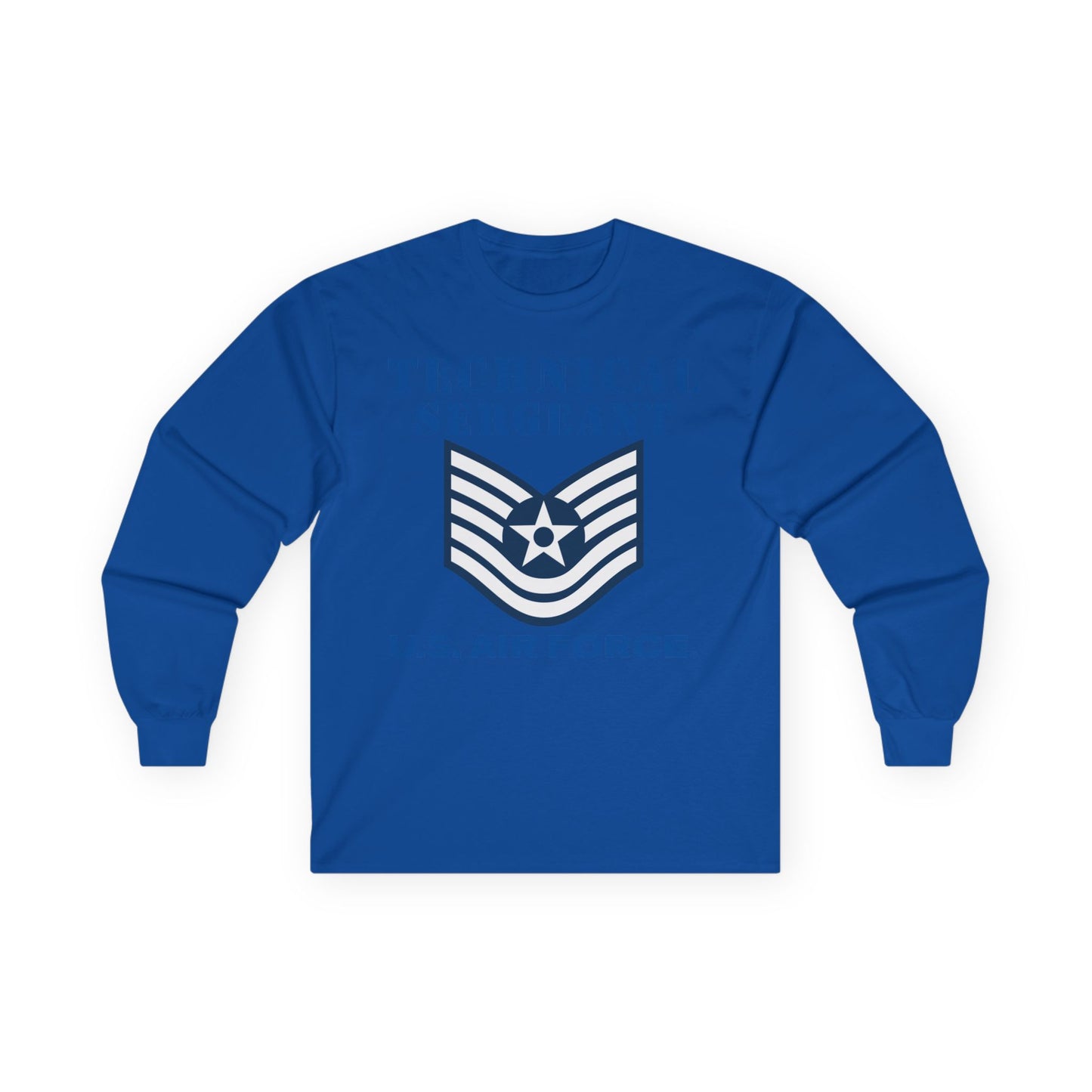 Unisex Ultra Cotton Long Sleeve Tee - USAF - Technical Sergeant (E6) - 2020 - US Air Force w Text X 300