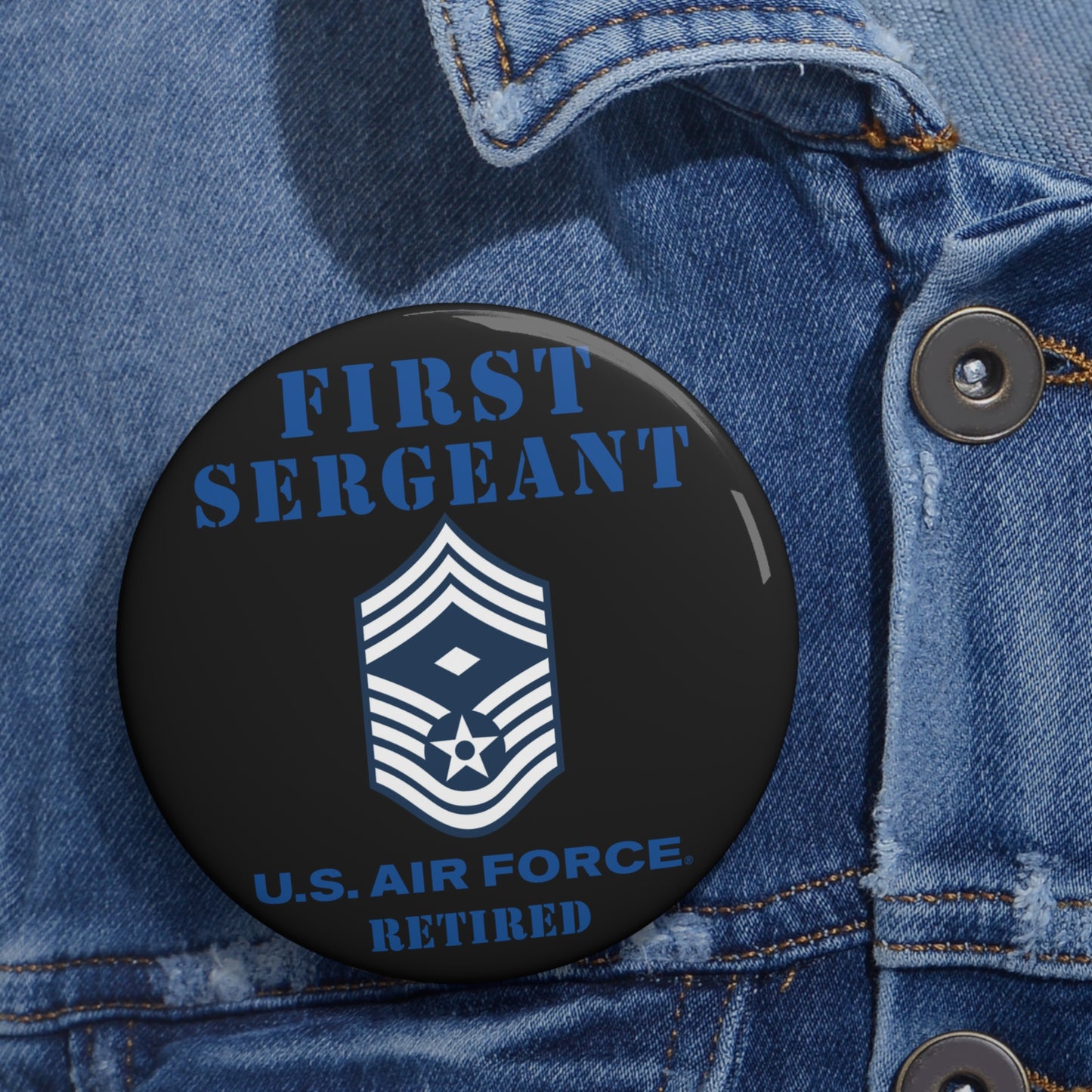 Custom Pin Button - USAF - First Sergeant (E9b) - 2020 - Retired