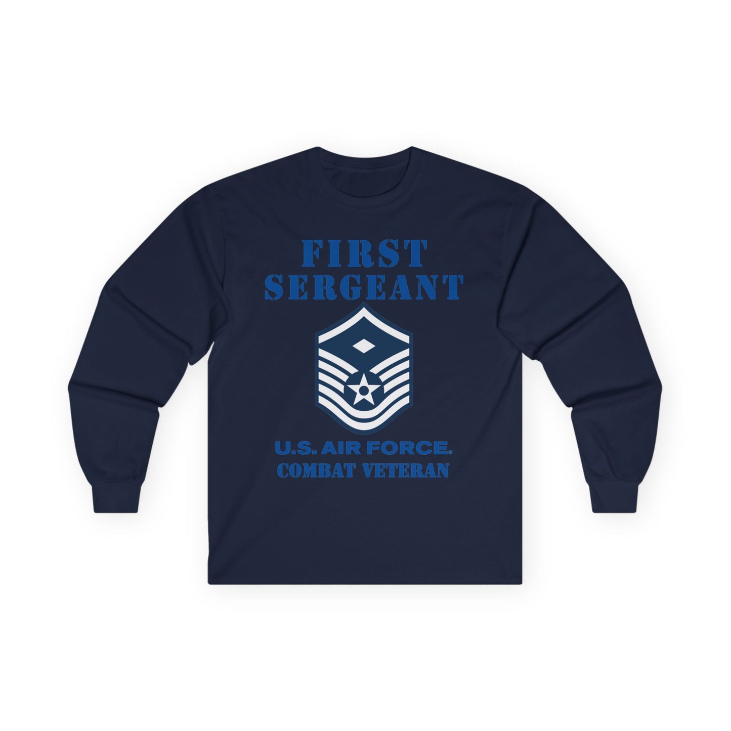 Unisex Ultra Cotton Long Sleeve Tee - USAF - First Sergeant (E7b) - 2020 - Combat Veteran