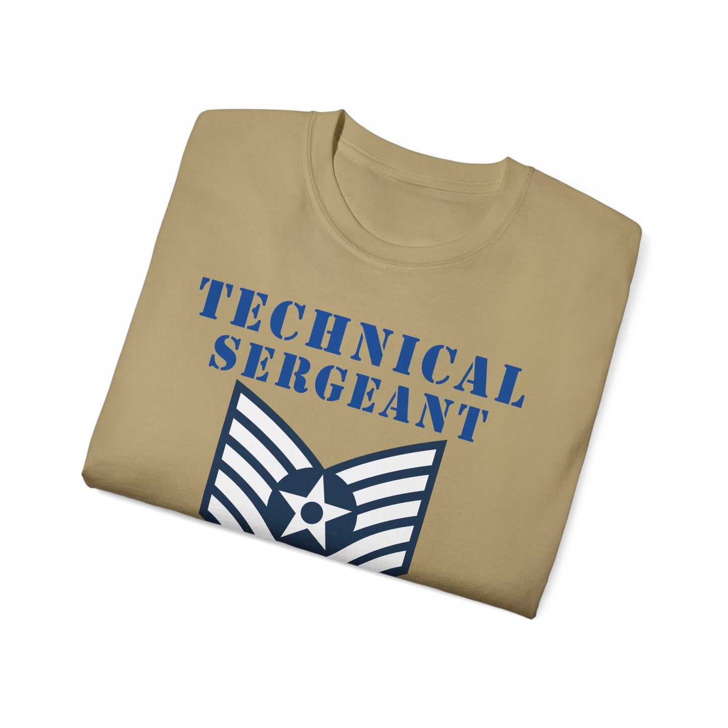 Unisex Ultra Cotton Tee - USAF - Technical Sergeant (E6) - 2020 - US Air Force w Text X 300