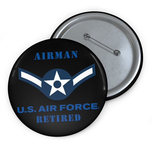 Custom Pin Button - USAF - Airman (E2) - 2020 - US Air Force - Retired