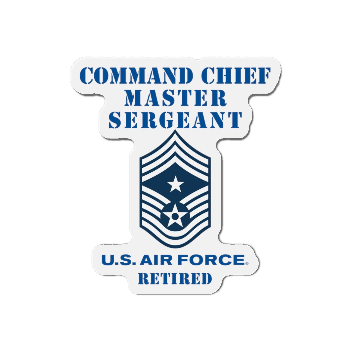 Die-Cut Magnet - USAF - Command Chief Master Sergeant (E9c) - 2020 - Retired