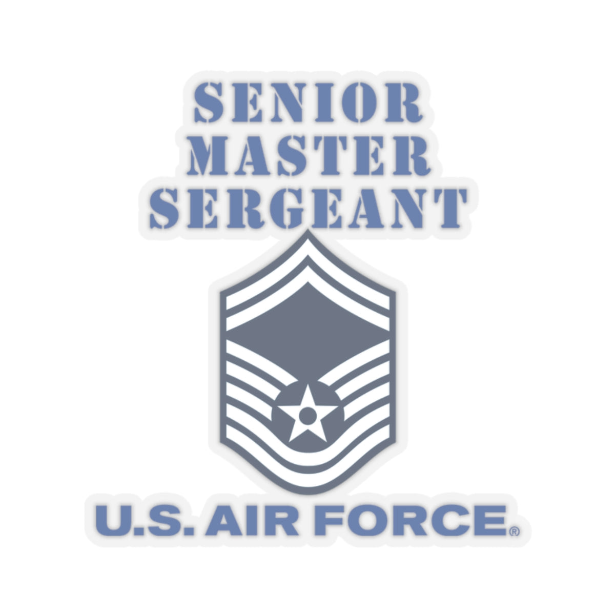 Kiss-Cut Stickers - USAF - Senior Master Sergeant (E8a) - 2020 - US Air Force w Text X 300