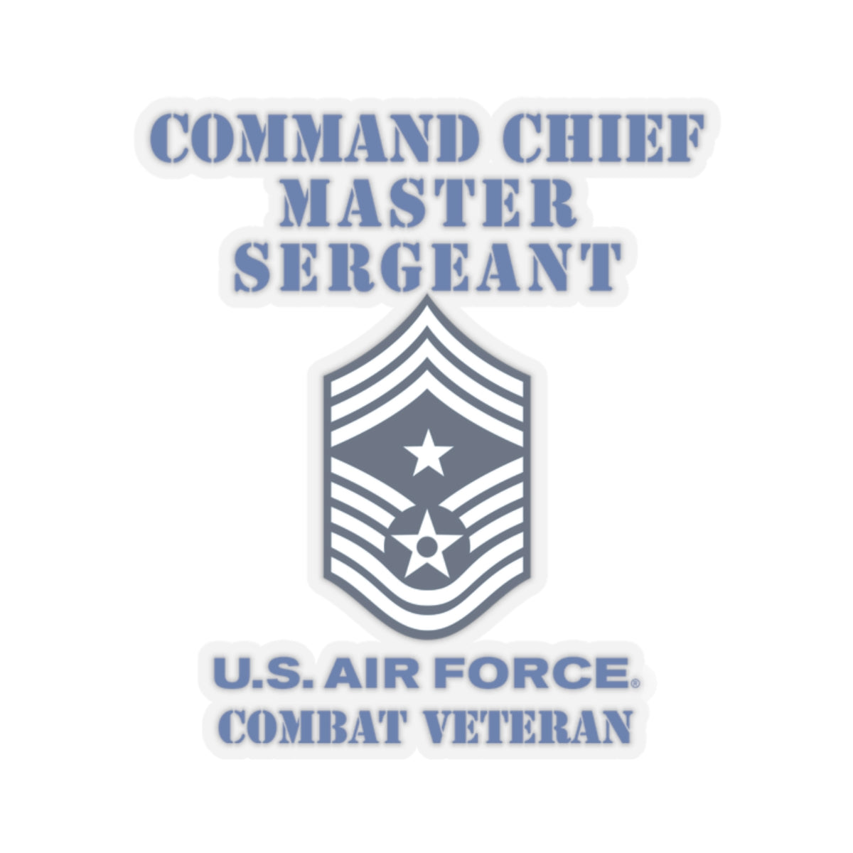 Kiss-Cut Stickers - USAF - Command Chief Master Sergeant (E9c) - 2020 - Combat Veteran