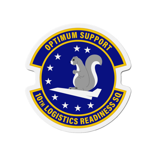 Die-Cut Magnet - USAF - 10th Logistics Readiness Squadron wo txt