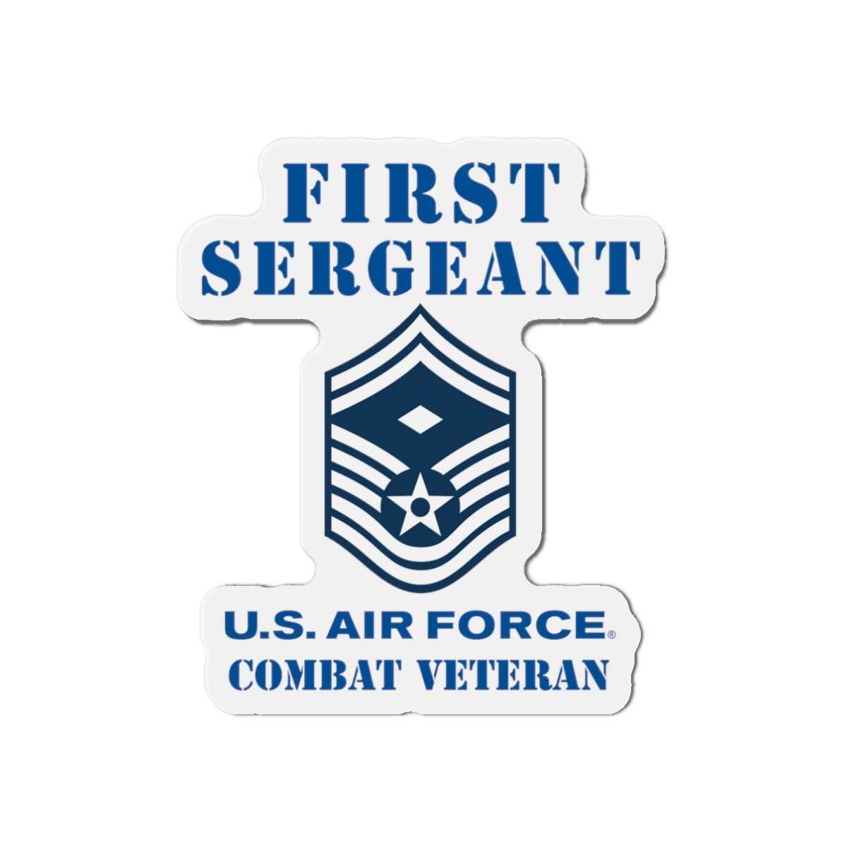 Die-Cut Magnet - USAF - First Sergeant (E8b) - 2020 - Combat Veteran