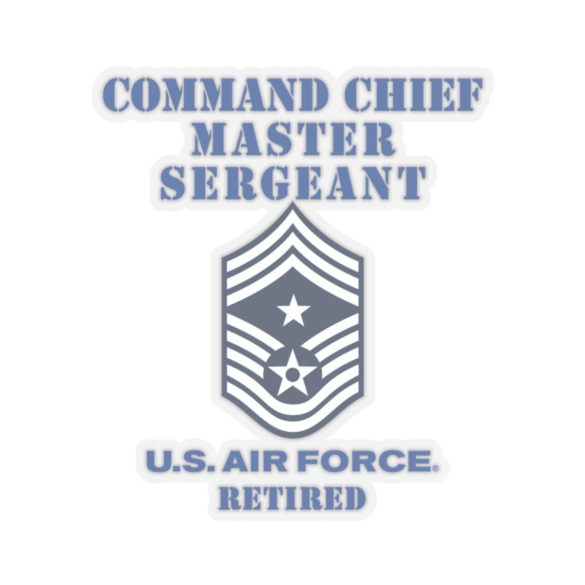 Kiss-Cut Stickers - USAF - Command Chief Master Sergeant (E9c) - 2020 - Retired