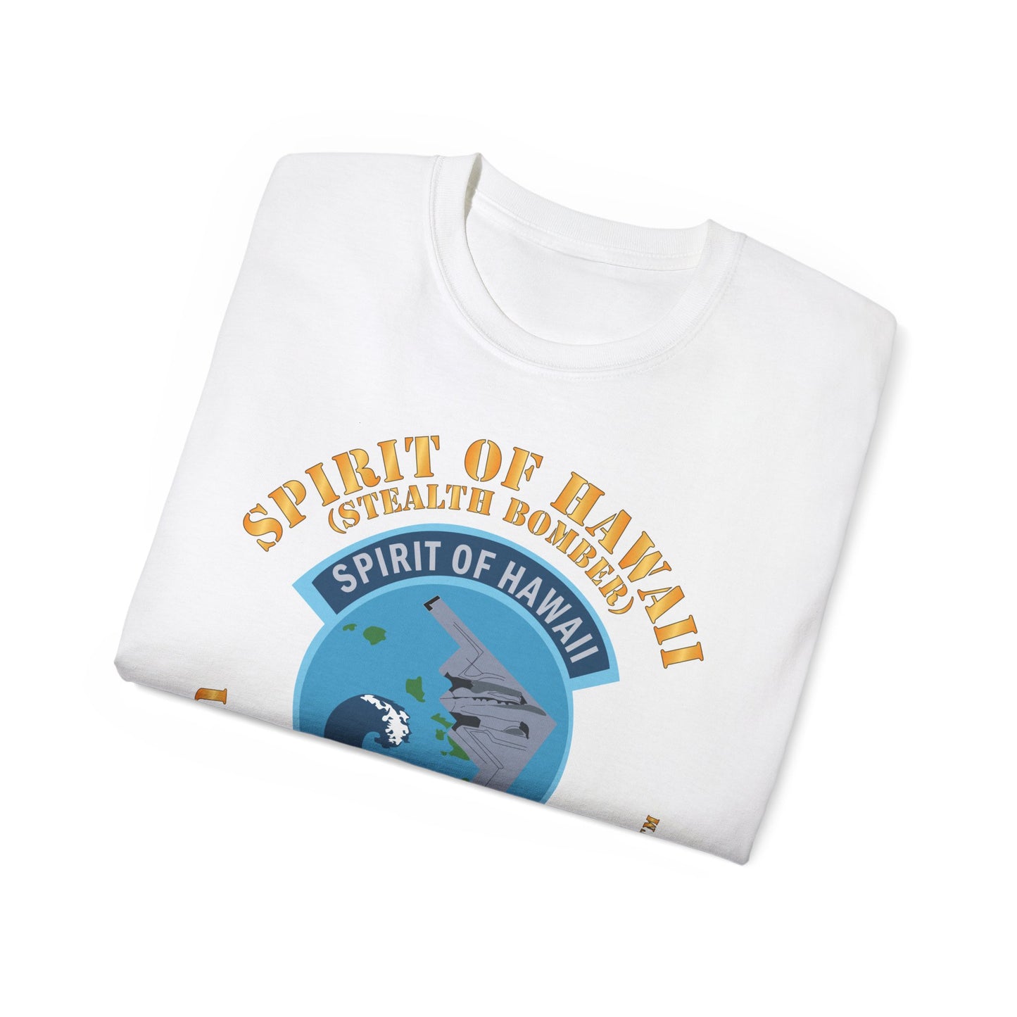 Unisex Ultra Cotton Tee - USAF - B2 - Spirit of Hawaii - Stealth Bomber X 300