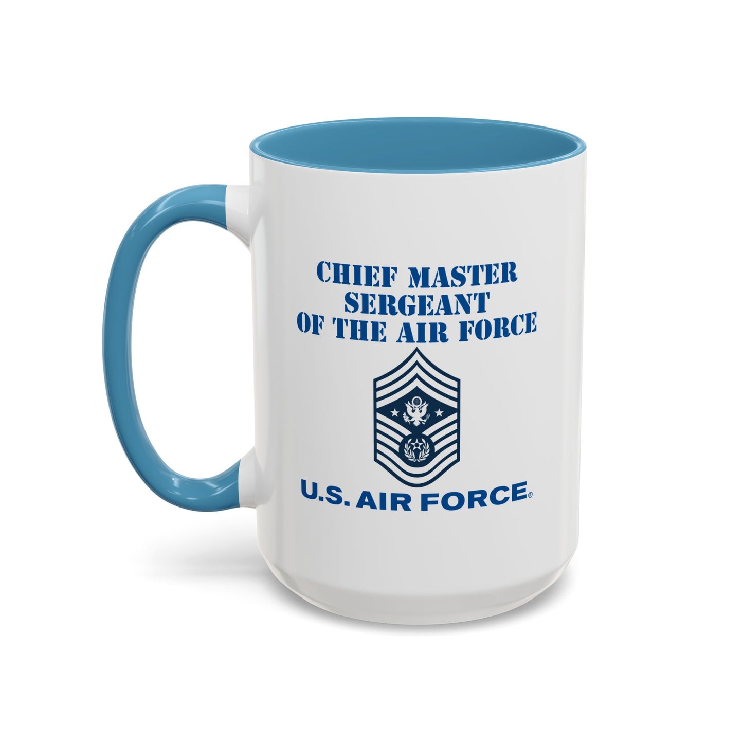 Accent Coffee Mug (11oz & 15oz) - USAF - Chief Master Sergeant of the Air Force (E9d) - US Air Force w Text X 300