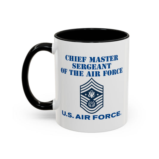 Accent Coffee Mug (11oz & 15oz) - USAF - Chief Master Sergeant of the Air Force (E9d) - US Air Force w Text X 300