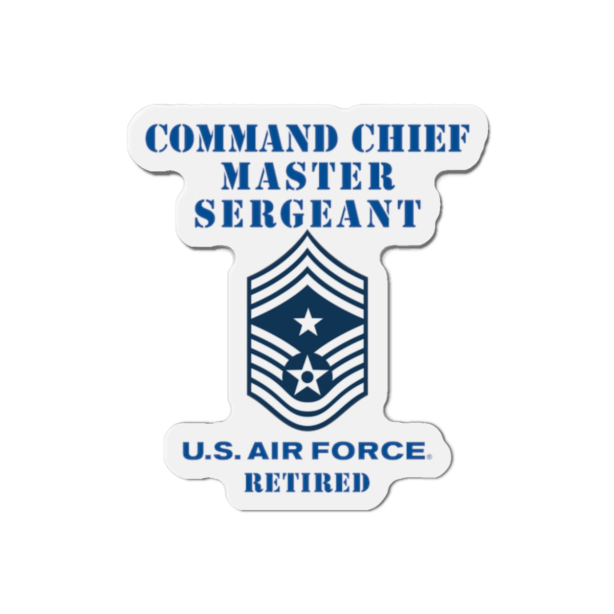 Die-Cut Magnet - USAF - Command Chief Master Sergeant (E9c) - 2020 - Retired